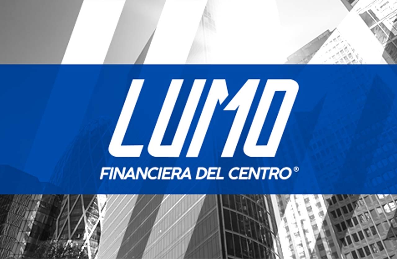 Conoce los servicios de LUMO Financiera del Centro